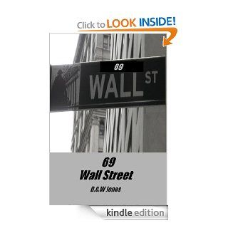 69 Wall Street eBook Duane O.W. Jones Kindle Store