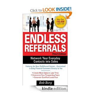 Endless Referrals, Third Edition eBook Bob Burg Kindle Store