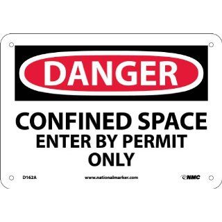 NMC D162A OSHA Sign, "DANGER CONFINED SPACE ENTER BY PERMIT ONLY", 10" Width x 7" Height, Aluminum, Black/Red On White Industrial Warning Signs