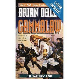 To Waters' End Book 4 of Gammalaw Brian Daley 9780345422118 Books