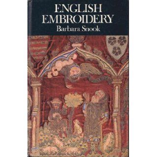 English Embroidery Barbara Snook 9780263055795 Books