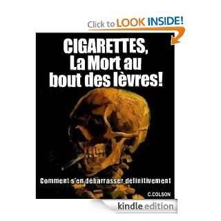 CIGARETTES, la mort au bout des lvres (French Edition) eBook C.C. GEORGES Kindle Store