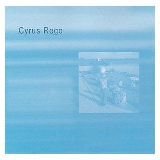 Cyrus Rego Music
