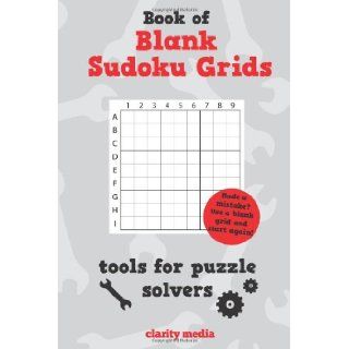 Blank Sudoku Grids Made a mistake? Use a blank grid & start again Clarity Media 9781493687053 Books