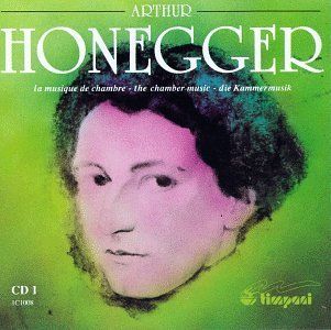 Honegger The Chamber Music, Volume 1 Sonatas for Violin & Piano, No. 0 2 Music