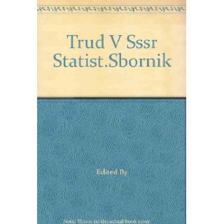 Trud V Sssr Statist.Sbornik Edited By Books