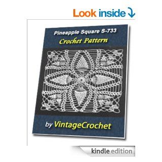 Pineapple Square S 733 Vintage Crochet Pattern eBook VintageCrochet Kindle Store