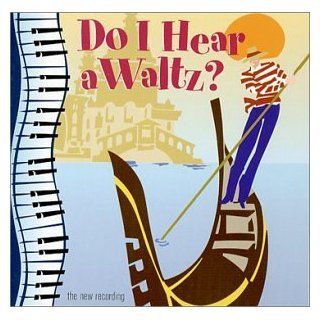 Do I Hear a Waltz? (Pasadena Playhouse Cast) Music