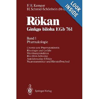 Rkan Ginkgo biloba EGb 761 Band 1 Pharmakologie (German Edition) C. Ebenezer, Fritz H. Kemper, Holger Schmid Schnbein 9783540536482 Books