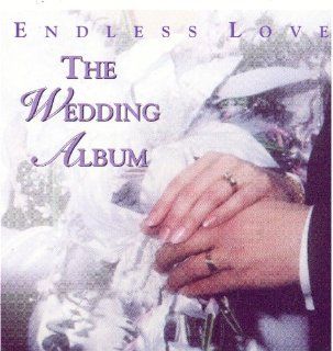 Endless Love   The Wedding Album Music