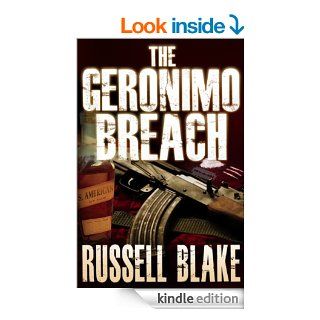 The Geronimo Breach (Action / Conspiracy Thriller) eBook Russell Blake Kindle Store