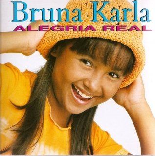 Cd   Bruna Karla   Alegria Real Music