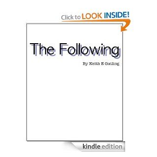 The Following eBook Keith Gatling Kindle Store