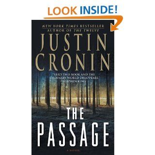 The Passage A Novel (Book One of The Passage Trilogy) eBook Justin Cronin Kindle Store
