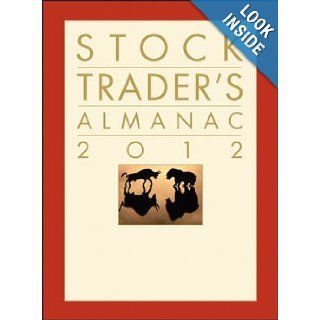 Stock Trader's Almanac 2012 (Almanac Investor Series) Hirsch, Yale Hirsch 9781118048696 Books