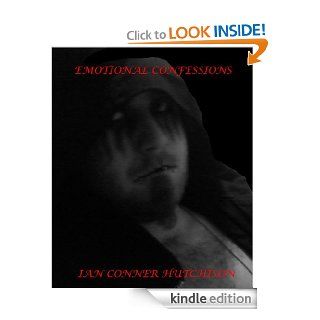 Emotional Confessions eBook Ian Conner Hutchison, Gabriel Starlette Kindle Store