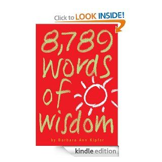 8,789 Words of Wisdom eBook Barbara Ann Kipfer Kindle Store