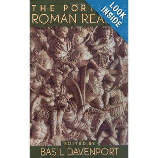 The Portable Roman Reader (Portable Library) Basil Davenport 9780140150568 Books