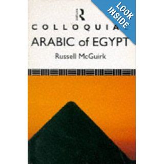 Colloquial Arabic of Egypt (Colloquial Series) Russell McGuirk 9780415051729 Books