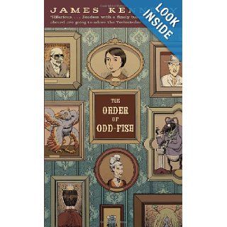 The Order of Odd Fish James Kennedy 9780440240655 Books