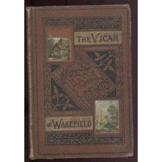 Vicar Of Wakefield (The) Oliver Goldsmith Books