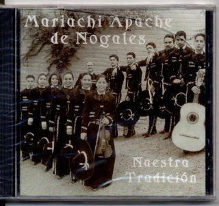Mariachi Apache de Nogales   Nuestra Tradicion Music