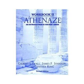Athenaze (Workbook II) 2nd (second) edition Text Only Gilbert Lawall Books
