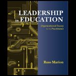 Leadership in Education  Organizational Theory for the Practitioner
