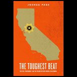 Toughest Beat Politics, Punishment, and the Prison Officers Union in California