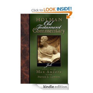Holman Old Testament Commentary Volume 10   Job eBook Max Anders, Steven Lawson Kindle Store