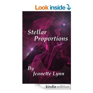 Stellar Proportions (Cosmic Soul Mates)   Kindle edition by Jeanette Lynn. Romance Kindle eBooks @ .