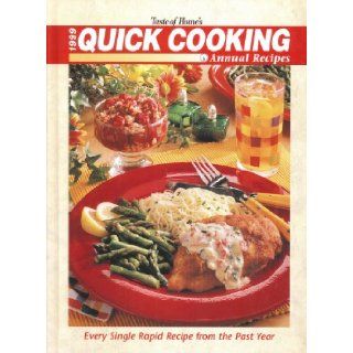 Taste of Home's 1999 Quick Cooking Annual Recipes Julie Schnittka 9780898212587 Books