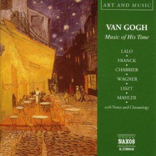 Van Gogh Music of His Time Music