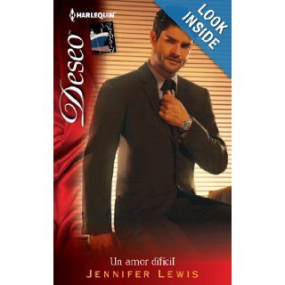 Un Amor Dificil (A Difficult Love) (Spanish Edition) Jennifer Lewis 9780373514939 Books