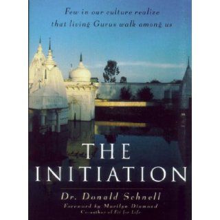 The Initiation Donald Schnell 9781862048201 Books