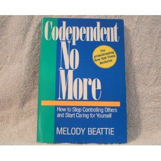Codependent No More Melody Beattie 9780062554468 Books