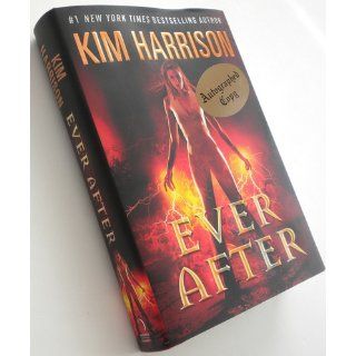 Ever After (Hollows) Kim Harrison 9780061957918 Books