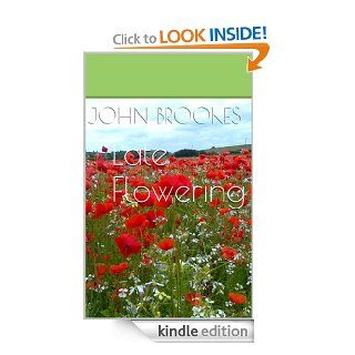 Late Flowering eBook john brookes Kindle Store