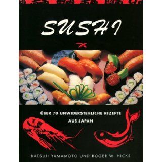 Sushi  [ber 70 unwiderstehliche Rezepte aus Japan] 9783829048064 Books
