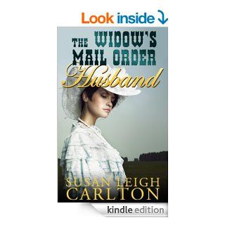 The Widow's Mail Order Husband (Mail Order Brides Book 6) eBook Susan Leigh Carlton, Joyce Blackmon Kindle Store