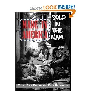 Made In America, Sold in the Nam (Second Edition) (Reflections of History) (9781932690248) Rick Ritter, Paul Richards Books