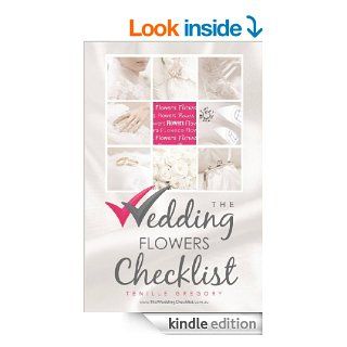 The Wedding Flowers Checklist (The Wedding Planning Checklist Series) eBook Tenille Gregory Kindle Store