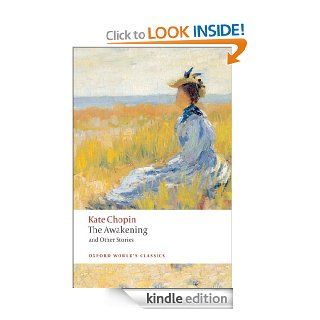 The Awakening And Other Stories (Oxford World's Classics) eBook Kate Chopin, Pamela Knights Kindle Store