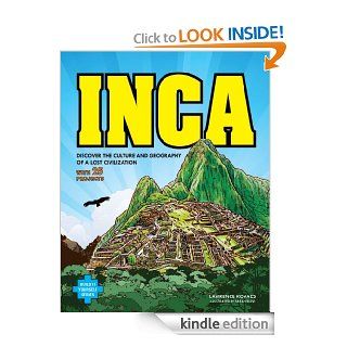 Inca Discover the Culture and Geography of a Lost Civilization with 25 Projects (Build It Yourself series)   Kindle edition by Lawrence Kovacs, Farah Rizvi. Children Kindle eBooks @ .