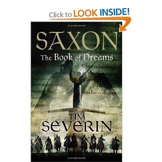 Saxon The Book of Dreams Tim Severin 9780230764422 Books