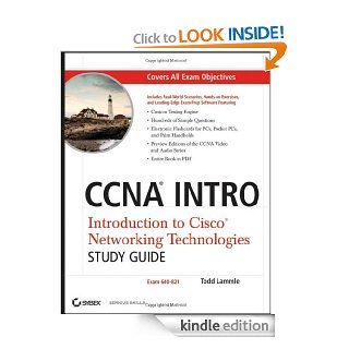 CCNA INTRO Introduction to Cisco Networking Technologies Study Guide Exam 640 821 eBook Todd Lammle Kindle Store