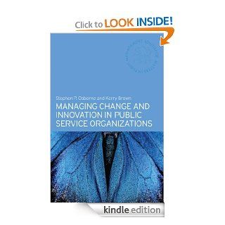 Managing Change and Innovation in Public Service Organizations (Routledge Masters in Public Management) eBook KERRY BROWN Kindle Store