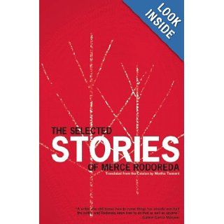 The Selected Stories of Merc Rodoreda Merc Rodoreda, Martha Tennent 9781934824313 Books