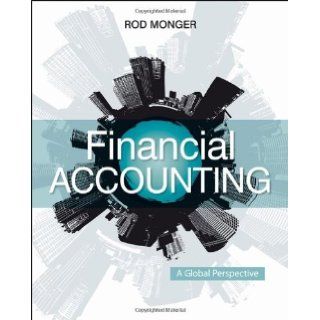 Financial Accounting A Global Perspective by Monger, Rod [Wiley, 2010] [Paperback] Books