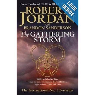 The Gathering Storm Robert Jordan 9781841491653 Books